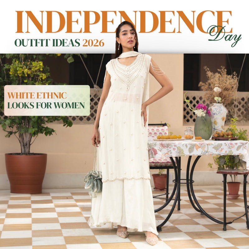 Independence Day Outfit Ideas 2026: White Ethnic Looks for Women